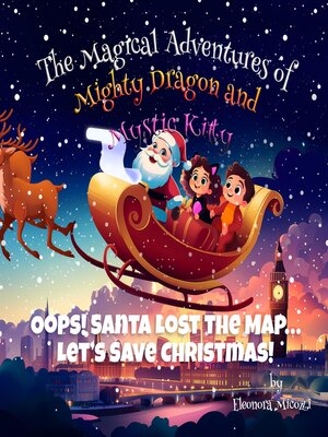 cover image of Oops! Santa Lost the Map... Let's Save Christmas!